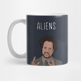 ALIENS GUY, History Channel, Ancient Alien, UFO, Area 51 Mug